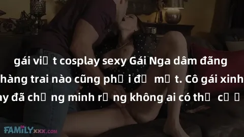 gái việt cosplay sexy Gái Nga dâm đãng khiến tim bất cứ chàng trai nào cũng phải đỏ mặt. Cô gái xinh đẹp này đã chứng minh rằng không ai có thể cưỡng lại khi cô làm tình đắm say.